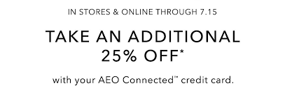 At aeo and erie stores, and at ae.com and aerie.com, you get 15 points for every dollar you spend. Exclusively For You 25 Off With Your Aeo Connected Credit Card American Eagle Outfitters Email Archive