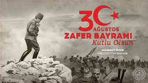 Millî Eğitim Bakanlığı on Twitter: "30 Ağustos Zafer Bayramı'mız Kutlu  Olsun!🇹🇷 “Bu büyük zaferi Türk milletine armağan eden Türkiye  Cumhuriyeti'nin kurucusu Gazi Mustafa Kemal Atatürk ve kahraman silah  arkadaşları başta olmak üzere