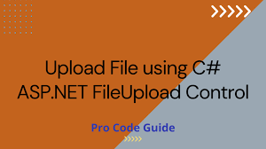 upload file using c asp net fileupload