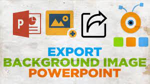 export background image from powerpoint