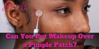 can you put makeup over a pimple patch