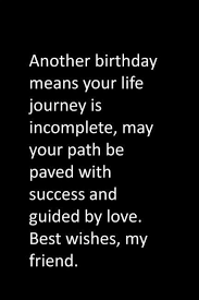 another birthday means your life