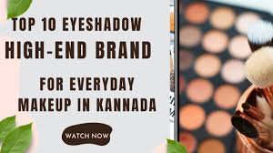 top 10 eyeshadow palette in kannada