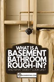 What Is A Basement Bathroom Rough In