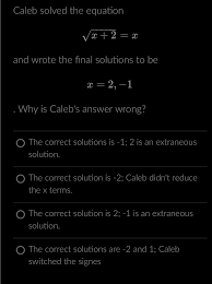 Answered Caleb Solved The Equation