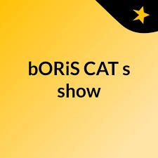 bORiS CAT's show