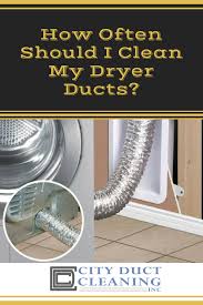 Outside of dryer gets very hot. How Often Should I Clean My Dryer Ducts Dryerductcleaning Ductcleaning Service Toronto Home Safety Duct Cleaning Clean Dryer Vent Dryer