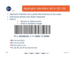 Listing of the current gs1 application identifier values. Barcode Implementation