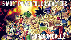 Broly.outside of the four films, he's appeared throughout the years in media like trading card games or video games. 5 Most Powerful Characters In Dragon Ball Z Dragon Ball Massive