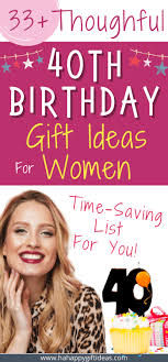 39 gift ideas for a 40 year old woman