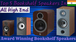 best bookshelf speakers in india high