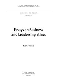 pdf essays on business and leadership ethics pdf essays on business and leadership ethics