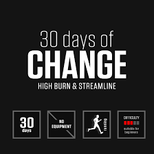 30 days of change