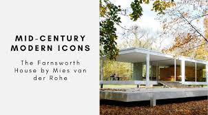 The Farnsworth House By Mies Van Der Rohe