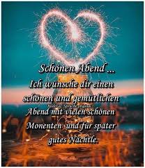Imagez greetings images in world language,download greetings images,write on greeting images,here are beautiful daily daily wishes and quotes and gree. 48 Liebe Abendgrusse Ideen Liebe Abendgrusse Abendgrusse Gute Nacht Spruche