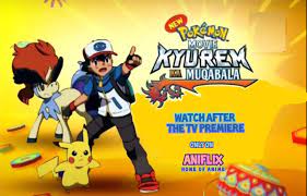 Aniflix : Home Of Anime - Pokémon movie Kyurem ka Muqabala Watch only on  Aniflix Aniflix : Home Of Anime Now you can watch just click on the link 👇  https://www.facebook.com/Aniflixhomeofanime/videos/3919871231420687/?app=fbl  Don't