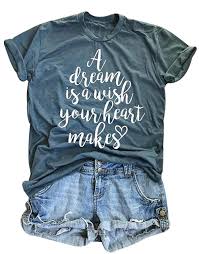A Dream Is A Wish Your Heart Makes Letters Graphic Womens T Shirt Casual Tees Tops Blouses