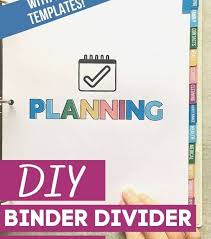 diy binder dividers to help you get
