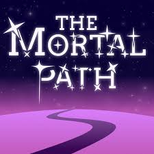 The Mortal Path