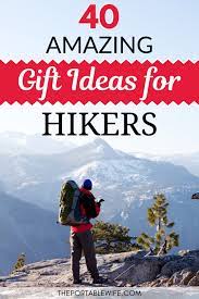the best gifts for hikers under 100