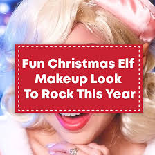 fun christmas elf makeup look to rock