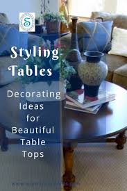 Table Styling Ideas For Table Top Decor