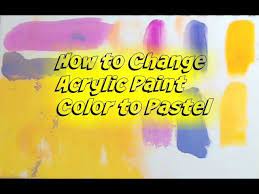 Change Acrylic Paint Color To Pastel
