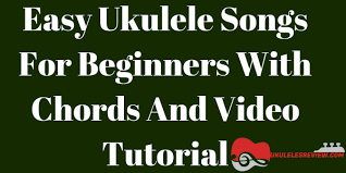 90 Easy Ukulele S For Beginners