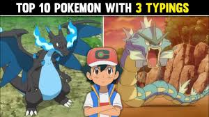 Top 10 Pokemon With 3 Typings|Top 10 Pokemon That Could Have Three Types