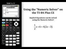 Using The Numeric Solver On The Ti 84