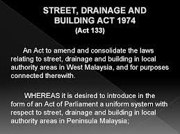 An act to amend and consolidate the laws relating to street, drainage and building in local authority areas in peninsular malaysia, and for purposes connected therewith. Building Legislations And Regulations 1 Town And Country