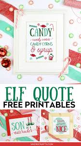 Here are some miscellaneous quotes and sayings about candy canes, including some awful candy cane puns (perfect for instagram captions). Elf Quote Printables For Christmas Christmas Mad In Crafts