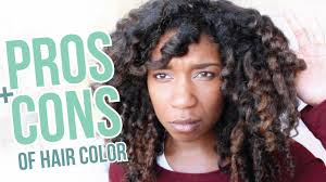 This is just my opinion, if you have black hair or red hair, i don't know what color. Pros Cons Should You Color Dye Your Natural Hair Honest Thoughts Youtube