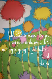 best-happy-earth-day-quotes-from-the-lorax-2.jpg via Relatably.com