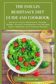Sign up for the diabetic kitchen newsletter. The Insulin Resistance Diet Guide And Cookbook Reverse Insulin Resistance Manage Weight Prevent Prediabetes And Manage Type 2 Diabetes With Healthy Recipes Ebook Au Format Epub A Telecharger Patience Peter Rdn