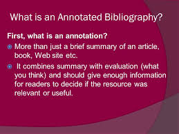 Annotated Bibliography      Annotation is the process by which you     SlidePlayer Annotated Bibliography        Annotation     summary    