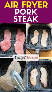 recipe this air fryer pork steak