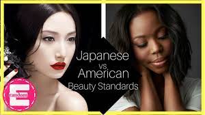 anese beauty standards vs us beauty