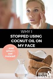 It penetrates into the skin and it's some people love using coconut oil on their face, but again it depends on your skin. Why I Stopped Using Coconut Oil For Skin Moisturizing