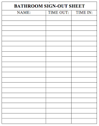 6 Best Images Of Bathroom Sign Out Sheet Printable