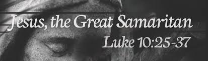 Image result for Luke 10:25-37
