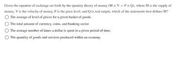 Given The Equation Of Exchange Set