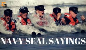 navy seals sayings top 10 es
