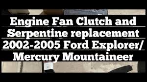 engine fan clutch serpentine belt 2002