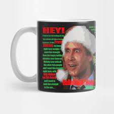 It's christmas time and the griswolds are preparing for a family seasonal celebration, but things never run smoothly for clark, his wife ellen and their two kids. Christmas Vacation Boss Rant Christmas Vacation Quote Mug Teepublic