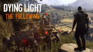 Check spelling or type a new query. Dying Light The Following 7 Tips To Survive The Countryside Godisageek Com