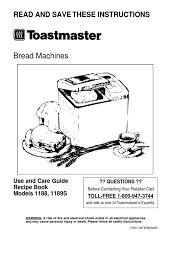 The toastmaster bread machine is capable of making a variety of breads such as regular loafs and pizza crust. Manual Toastmaster Bread And Butter Maker Pdf Crack Gluten Breads