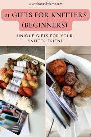 21 gifts for knitters beginners