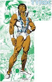 Tyroc | Legion of Super-Heroes | Legion of Super-Heroes
