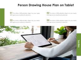 Person Drawing House Plan On Tablet Ppt